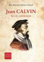 Jean Calvin, Sa Vie, Son Oeuvre - Preview