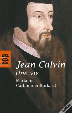 Capa do artigo Jean Calvin ; Une Vie