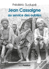 Jean Cassaigne, Au Service Des Oublies