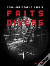 Capa do artigo Jean-Christophe Garcia Faits Divers