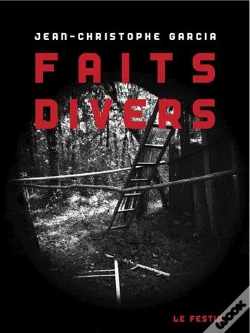 Capa do artigo Jean-Christophe Garcia Faits Divers