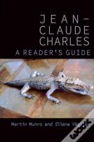 Jean-Claude Charles: A Readerâ€™S Guide