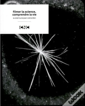 Capa do artigo Jean Comandon : Filmer La Science, Comprendre La Vie