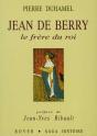 Jean De Berry ; Le Frère Du Roi - Preview