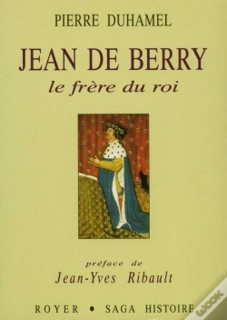 Capa do artigo Jean De Berry ; Le Frère Du Roi