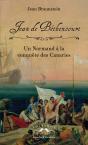 Jean De Béthencourt ; Un Normand À La Conquête Des Canaries - Preview