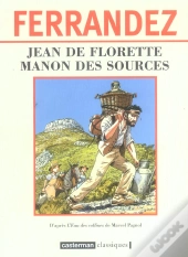Jean De Florette ; Manon Des Sources