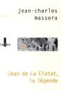 Jean De La Ciotat, La Légende - Preview
