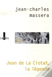 Jean De La Ciotat, La Légende