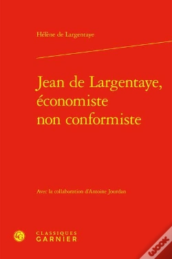 Capa do artigo Jean De Largentaye, Economiste Non Conformiste