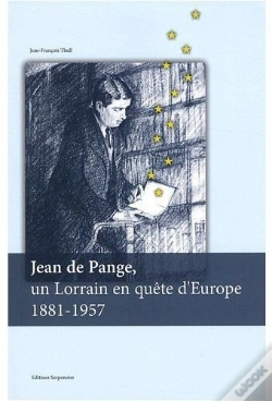 Capa do artigo Jean De Pange, Un Lorrain En Quête D'Europe 1881-1957