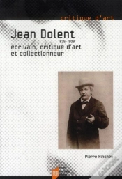 Capa do artigo Jean Dolent (1835-1909) ; Écrivain, Critique D