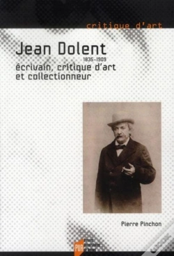 Capa do artigo Jean Dolent (1835-1909) ; Écrivain, Critique D'Art Et Collectionneur