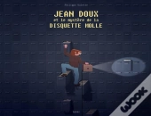 Jean Doux Et Le Mystère De La Disquette Molle