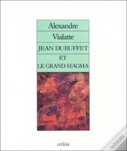 Capa do artigo Jean Dubuffet Et Le Grand Magma