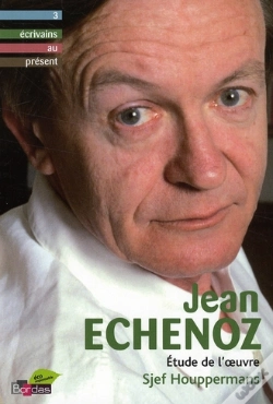 Capa do artigo Jean Echenoz ; Étude De L'Oeuvre