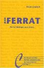 Jean Ferrat : De La Fabrique Aux Cimes - Preview