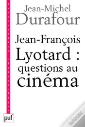 Capa do artigo Jean-François Lyotard : Questions Au Cinéma