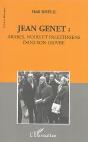 Jean Genet ; Arabes Noirs Et Palestiniens Dans Son Oeuvre - Preview