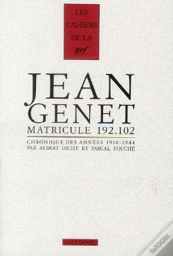 Capa do artigo Jean Genet Matricule 192.102 (Les Annees 1910-1944)