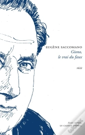 Jean Giono, Le Vrai Du Faux