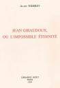 Jean Giraudoux, Ou L'Impossible Éternité - Preview