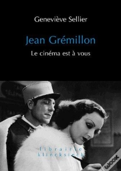 Capa do artigo Jean Grémillon ; Le Cinéma Est À Vous