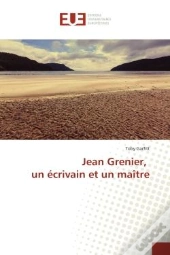 Jean Grenier, Un Ecrivain Et Un Maitre