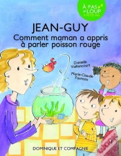 Capa do artigo Jean-Guy. Comment Maman A Appris A Parler Poisson Rouge
