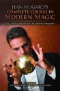 Jean Hugard'S Complete Course In Modern Magic - Preview