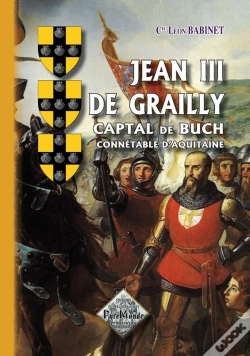 Capa do artigo Jean Ii De Grailly ; Capital De Buch, Connétable D'Aquitaine