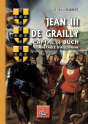 Jean Iii De Grailly Captal De Buch ; Connetable D'Aquitaine - Preview