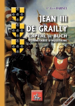Capa do artigo Jean Iii De Grailly Captal De Buch ; Connetable D'Aquitaine