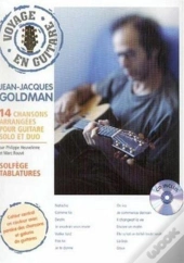 Jean-Jacques Goldman ; Voyage En Guitare