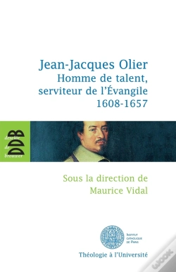 Capa do artigo Jean-Jacques Olier ; Homme De Talent, Serviteur De L'Evangile (1608-1657)