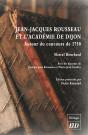 Jean Jacques Rousseau Et L'Académie De Dijon - Preview