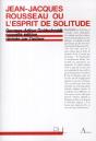 Jean-Jacques Rousseau Ou L'Esprit De Solitude - Preview