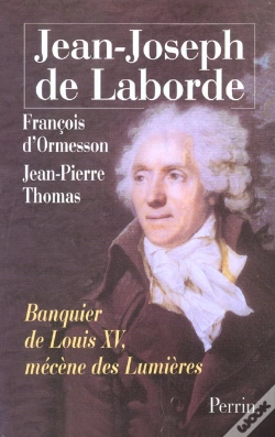 Capa do artigo Jean-Joseph De Laborde ; Banquier De Roi Louis Xv ; Mecene Des Lumieres