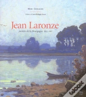 Capa do artigo Jean Laronze, 1852-1937 ; Peintre De La Bourgogne