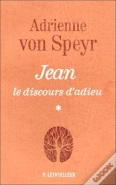 Jean Le Discours D'Adieu T.1