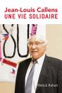 Jean-Louis Callens Une Vie Solidaire - Preview