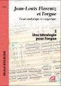 Jean-Louis Florentz Et L'Orgue Tome 2 ; Une Tétralogie Pour L'Orgue - Preview