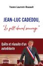 Jean-Luc Cadeddu, « Le Petit Cheval Sauvage » : Quête Et Réussite D'Un Autodidacte - Preview