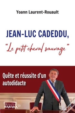 Capa do artigo Jean-Luc Cadeddu, « Le Petit Cheval Sauvage » : Quête Et Réussite D'Un Autodidacte