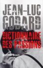Jean-Luc Godard ; Dictionnaire Des Passions - Preview