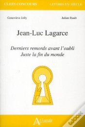 Capa do artigo Jean-Luc Lagarce ; Derniers Remords Avant L