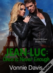 Capa do artigo Jean-Luc: Once Is Never Enough (Paris Intrigue 2)