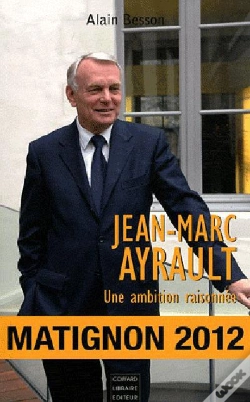 Capa do artigo Jean-Marc Ayrault, Une Ambition Raisonnée