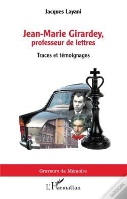 Capa do artigo Jean-Marie Girardy, Professeur De Lettres ; Traces Et Témoignages
