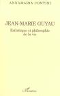 Jean-Marie Guyau ; Esthetique Et Philosophie De La Vie - Preview